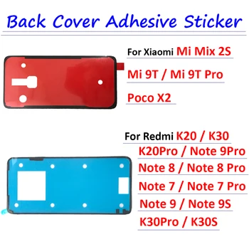 מדבקה דבק חזרה דיור מכסה הסוללה סרט דבק על Xiaomi Mi 9 9T לערבב 2 Redmi הערה 7 8 K20 Pro K30 pro פוקו X2 9 9 Pro