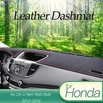 עור המחוונים מגן כיסוי כרית על הונדה CR-V CR-V CRV RM1 RM3 RM4 2012-2016 אביזרים לוח המחוונים שטיח Dashmat